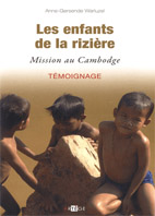 Les enfants de la rizière - Mission au Cambodge