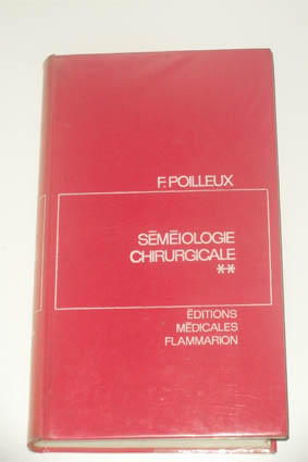 Sémiologie chirurgicale Tome.2-F.Poilleux